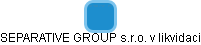 SEPARATIVE GROUP s.r.o. v likvidaci - obrázek vizuálního zobrazení vztahů obchodního rejstříku